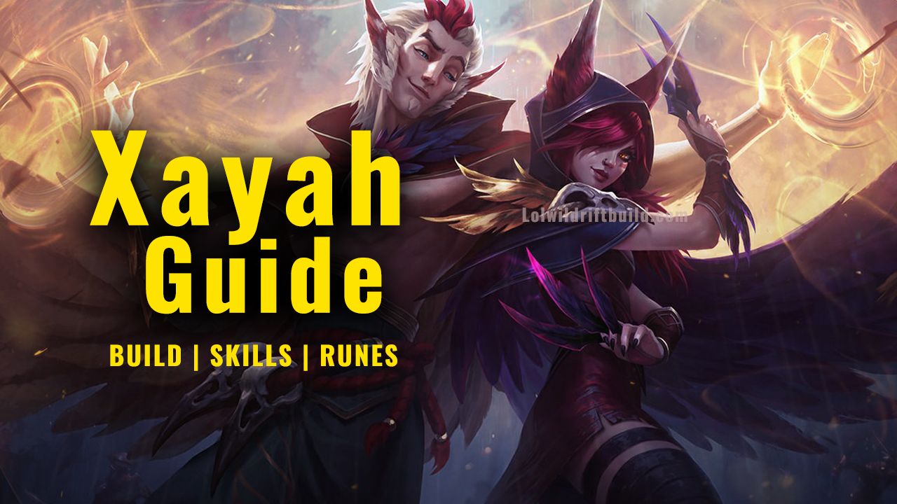 LoL Wild Rift Xayah Build & Guide ( Patch 2.4) Items