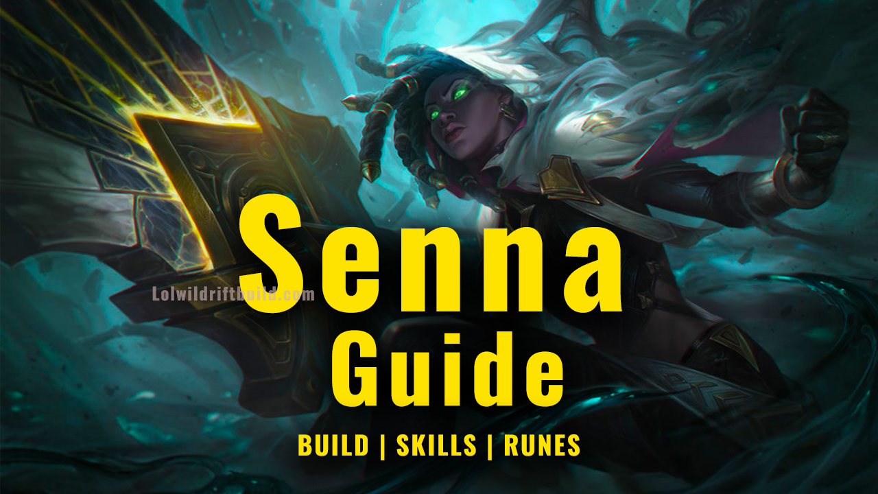 WILD RIFT: NEW HIGH WINRATE SENNA BUILD WORKS IN MASTER RANK